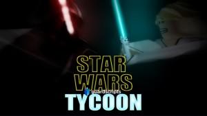 💥 Star Wars Tycoon AUTO COLLECT CASH, CLEAN GAME Script - May 2022