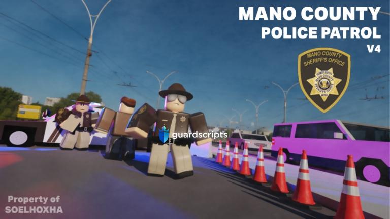Mano County Police Patrol V4 | BYPASSES ANTI-CHEAT SCRIPT - April 2022