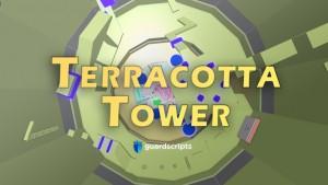 TerraCotta Tower | GOD MODE SCRIPT - April 2022