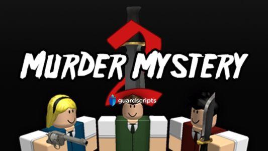 💥 Murder Mystery 2 Silent Aim Script - May 2022
