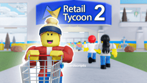 Retail Tycoon 2 | COLLECT BOUGHT GOODS SCRIPT - May 2022