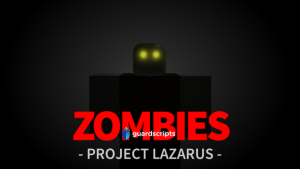 Project Lazarus: ZOMBIES - INFINITE AMMO SCRIPT ⚔️ - May 2022
