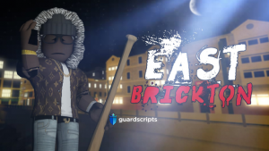 East Brickton | INVIS SCRIPT Excludiddy [🛡️]