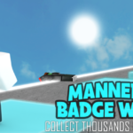Manner's Badge Walk GET ALL BADGES SCRIPT - July 2022