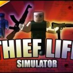 Thief Life Simulator | GUI SCRIPT - April 2022