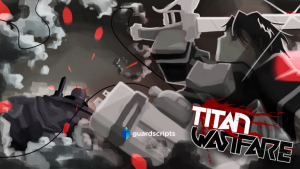 Titan Warfare | KILL ALL - INFINITE AMMO & SEMI GOD MODE SCRIPT - April 2022