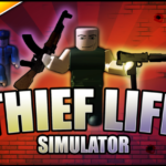THIEF LIFE Simulator G...