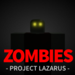 Project Lazarus: | ZOMBIES | INFINITE AMMO SCRIPT - April 2022