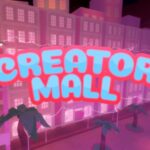 Creator Mall Hack Script - May, 2022