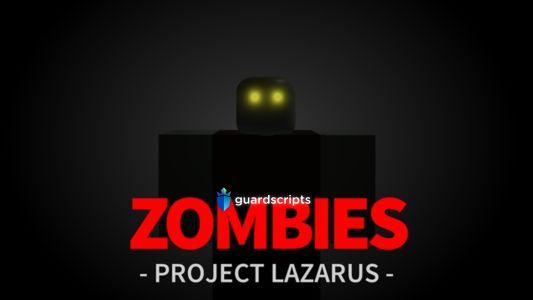 Project Lazarus: | ZOMBIES  Script GUI SCRIPT 📚