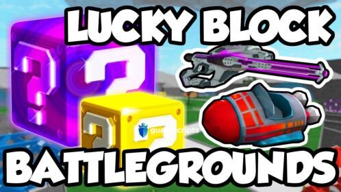 LUCKY BLOCKS Battlegrounds | get all Items Script Luck block - June 2022
