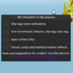 Pet Simulator X | GUI | SKIP EGG OPEN ANIMATION - GIVE GAMEPASSES - AUTO COLLECT ORBS AND MORE [🛡️]
