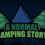 A Normal Camping Story...