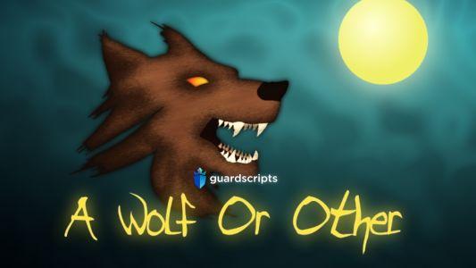 A Wolf Or Other Scripts 12/4