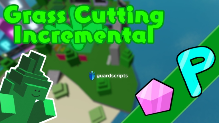 Grass Cutting Incremental GUI - AUTO COLLECT GRASS & MORE! - July 2022