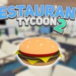 💥 Restaurant Tycoon 2...