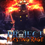 Project: Bursting Rage...