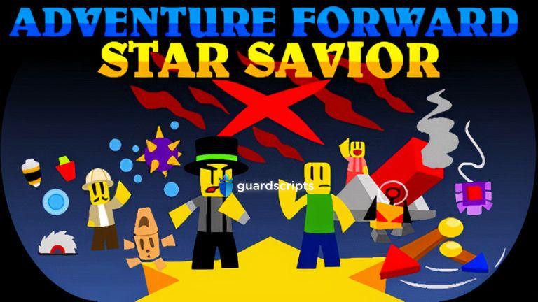 Adventure Forward: Star Savior Restored Obtain All Badges & Stratos Fear Mode Script - May 2022